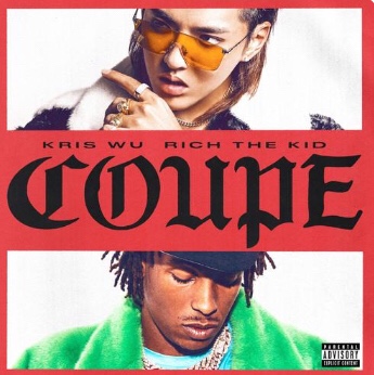 Kris Wu - Coupe Ft. Rich The Kid (Song)