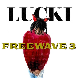 New Album: Lucki - Freewave 3