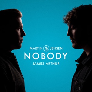 New Music: Martin Jensen & James Arthur - Nobody