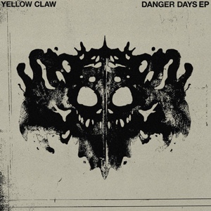 New Album: Yellow Claw - Danger Days
