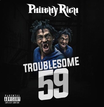 New Music: Philthy Rich - Troublesome 59