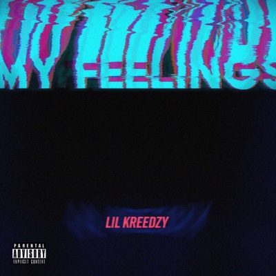 New Album: Lil kreedzy - My Feelings