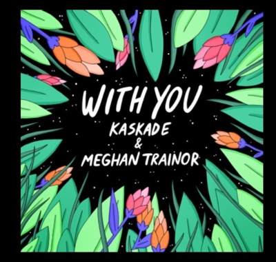 New Music: Kaskade – With You Ft. Meghan Trainor