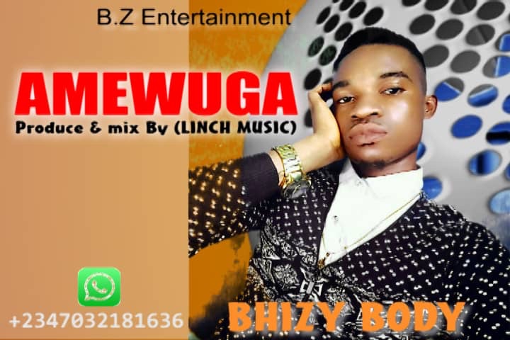 New Music: Bhizy Body - Amewuga